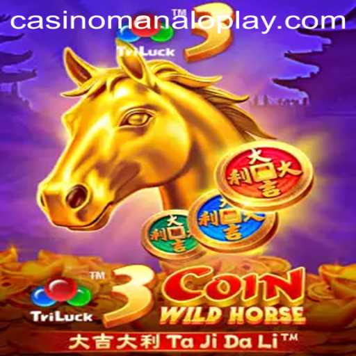 Unraveling the Exciting World of 3CoinWildHorse: A Manaloplay Adventure
