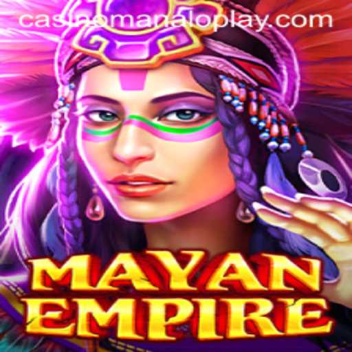 Exploring the Mystical World of MayanEmpire through Manaloplay