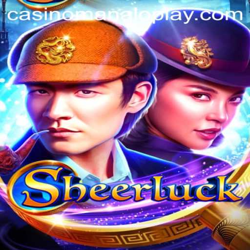 Sheerluck: Unraveling the Mysteries of Manaloplay